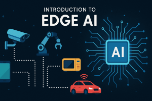 An introduction to Edge AI.